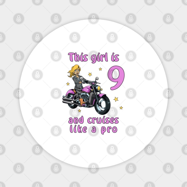 Girl nine years old - 9th birthday motorcycle Magnet by Modern Medieval Design